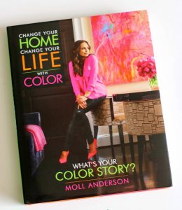 Books: Change Your Home, Change Your Life™ with Color by Moll Anderson Preview the book and see what it has to offer anyone interested in color, color theory or color inspiration. How you can make changes in your life and home through color #livecolor and find your perfect colors!