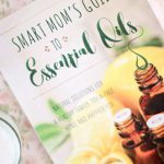 DIY Beauty Recipes Resource book The Smart Mom's Guide to Essential Oils by Dr. Mariza Snyder