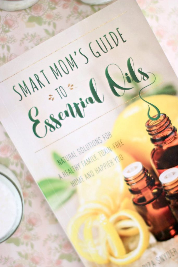 DIY Beauty Recipes Resource book The Smart Mom's Guide to Essential Oils by Dr. Mariza Snyder