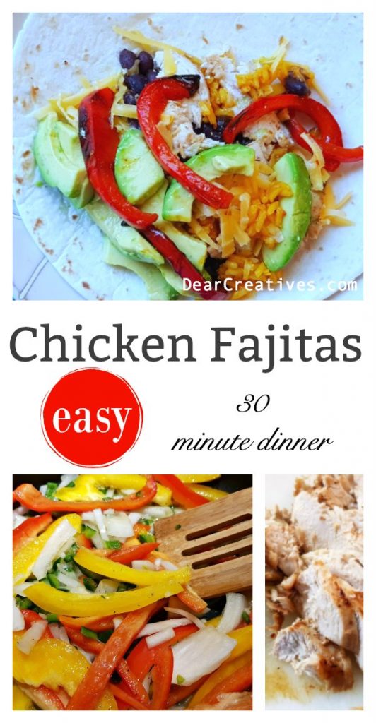 Are you looking for an easy chicken fajitas recipe Then this is the one to try. Make this chicken fajitas any night of the week, a 30 minute meal DearCreatives.com #chickenfajitas #30minutemeal #dinner #chicken #easychickenrecipes DearCreatives.com