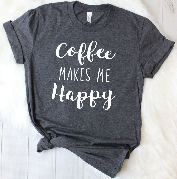 Coffee makes me happy