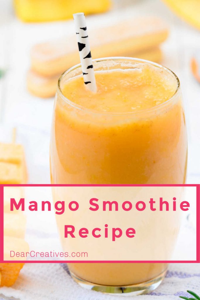 Mango Smoothie Recipe, it’s so easy to make. They are packed with healthy ingredients, you can make them any time of year with fresh ingredients and frozen ingredients. DearCreatives.com