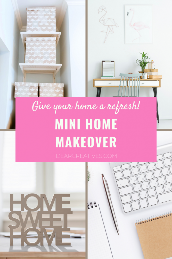 Ways to easily update your home , give your home a refresh and mini home makeover! DearCreatives.com