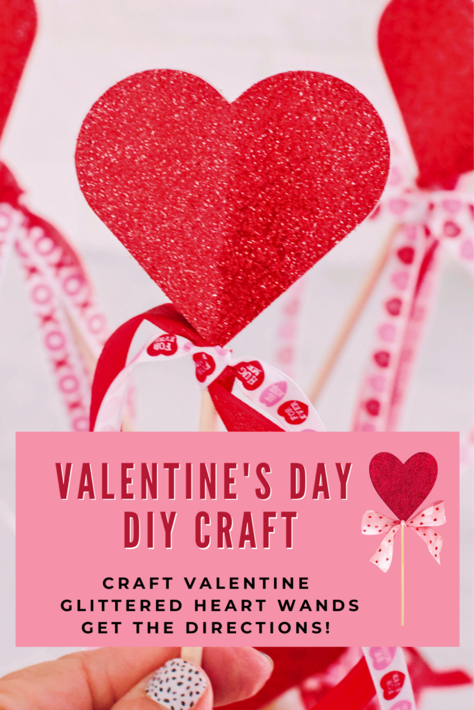 Valentine's Day Craft  Make glitter heart wands on dowels and wrap pretty ribbons tied to them. Use them for decor, on tiered trays, in vases, or give them to kids or someone special. Quick, DIY, heart template, instructions... DearCreatives.com