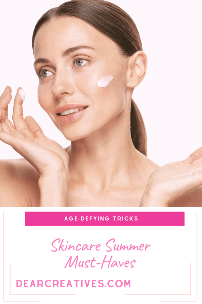 Skincare tips and must-haves for summer - DearCreatives.com