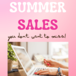 The Best Summer Sales and Deals - Don't miss this list of hot summer sales! Filled with deals for you, the family, and your home. When and where to shop for the best deals. DearCreatives.com