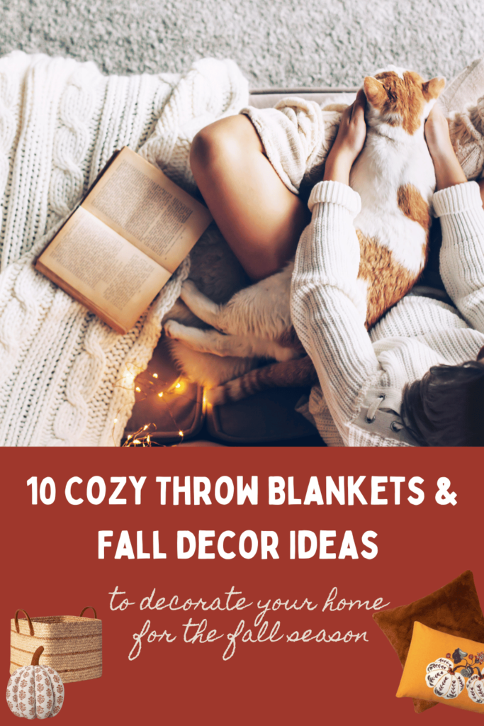 Cozy Throw Blankets, fall throw pillows, and fall home decor ideas for decorating the home and making a cozy relaxing space. DearCreatives.com 